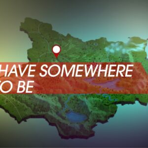 I Have Somewhere to Be
