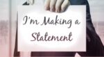 I'm Making A Statement Luke 2:25-28