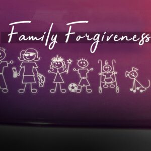 Family Forgiveness Genesis 45:4-11