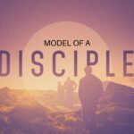 Model of a Disciple Mark 4:10-13
